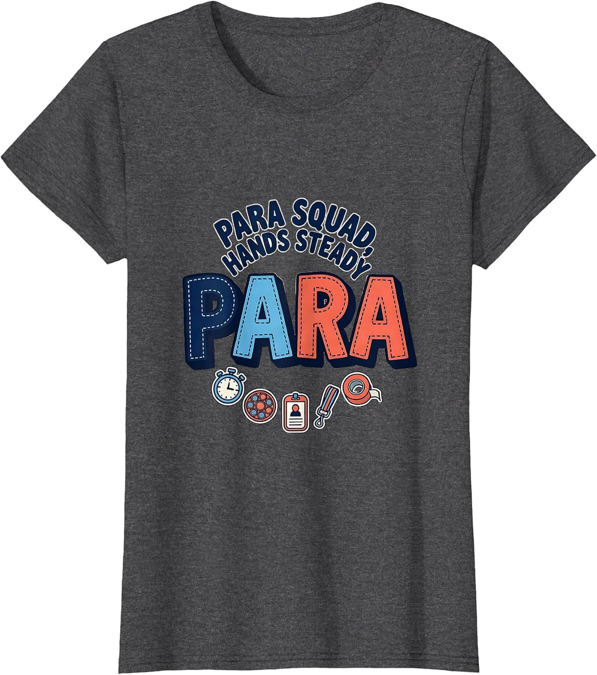 Women's Para Squad Hands Steady Cartoon Paraprofessional Back To T-Shirt - Dark Heather Grey