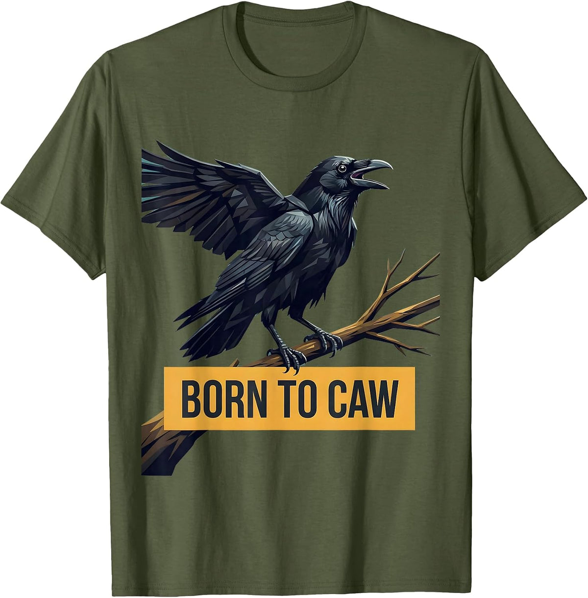 Born To Caw Crow Lover Graphic Design T-Shirt - Olive Green