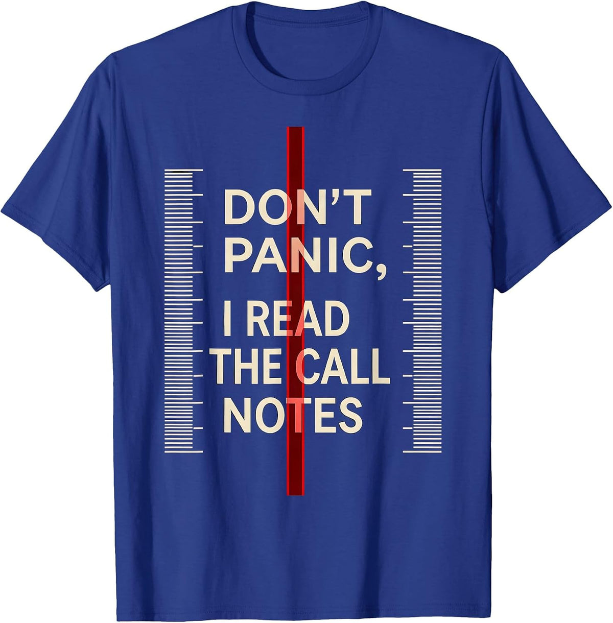 Men's Don't Panic I Read The Call Notes Funny EMT Paramedic Gift T-Shirt - Royal Blue