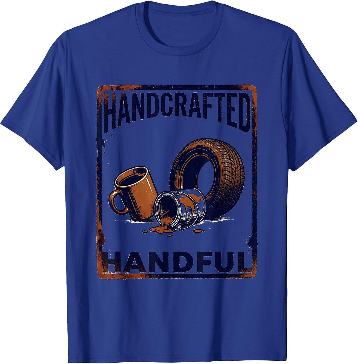Men's Handcrafted Handful Rubber Stamp Faith Humor Sarcastic T-Shirt - Royal Blue