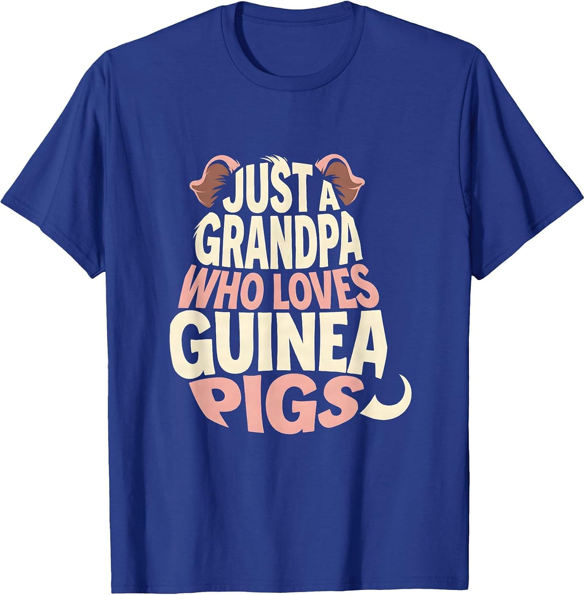 Men's Just A Grandpa Who Loves Guinea Pigs Funny Pig Lover Humor T-Shirt - Royal Blue