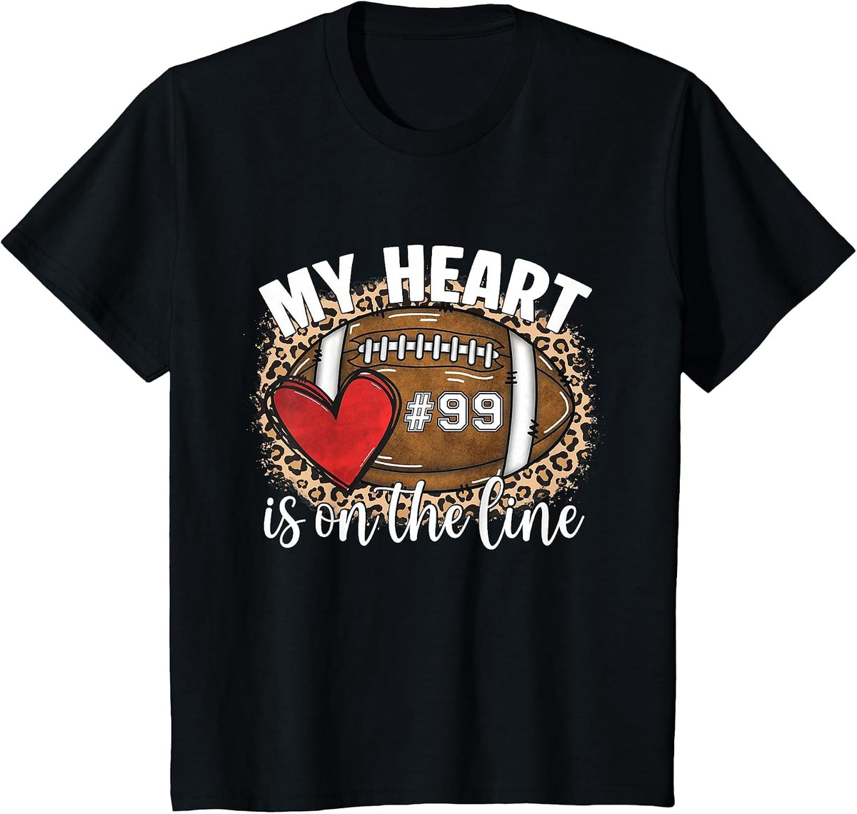 Game Day Jersey Number 99 Football My Heart is On The Line T-Shirt - Black