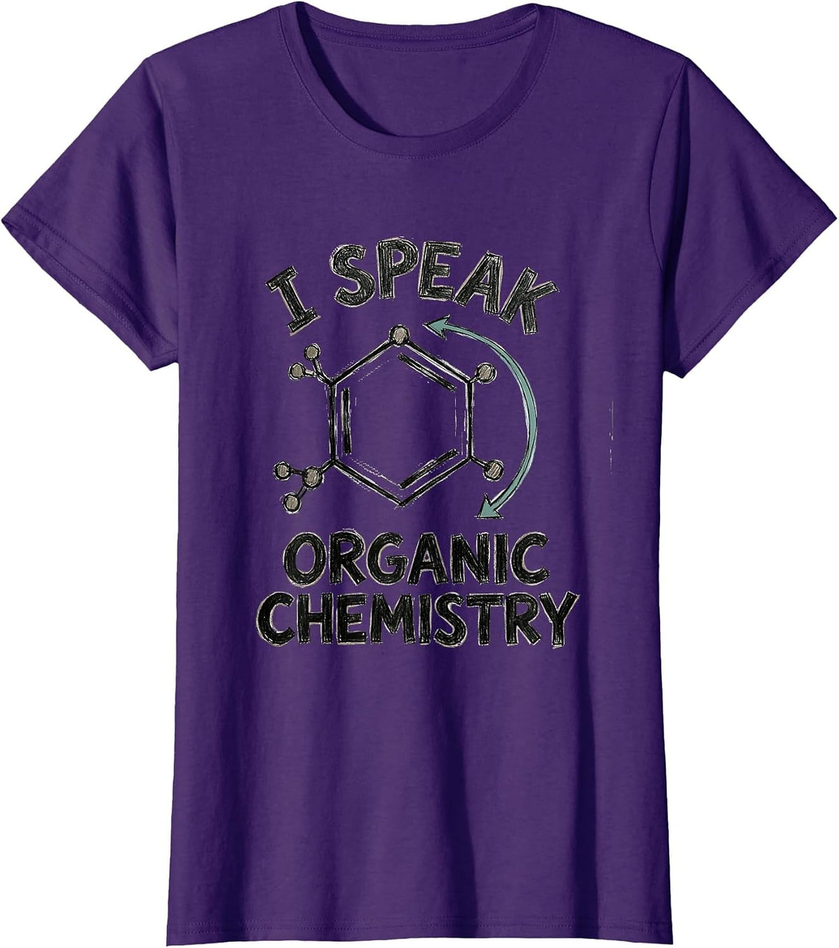 Women's I Speak Organic Chemistry Funny Math Teacher Sarcastic STEM T-Shirt - Purple