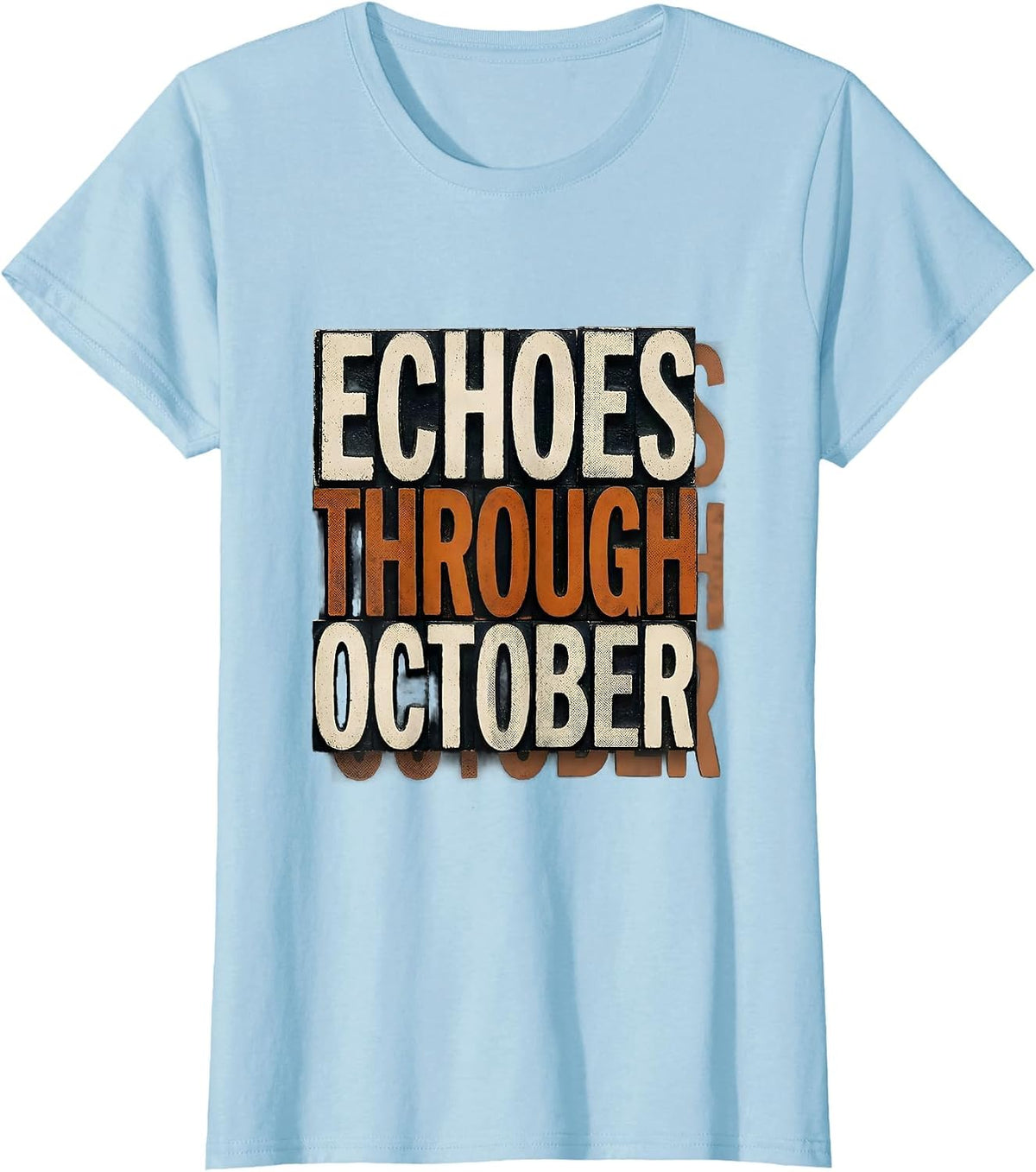 Women's Echoes Through October Funny Sonographer Ultrasound Tech T-Shirt - Baby Blue