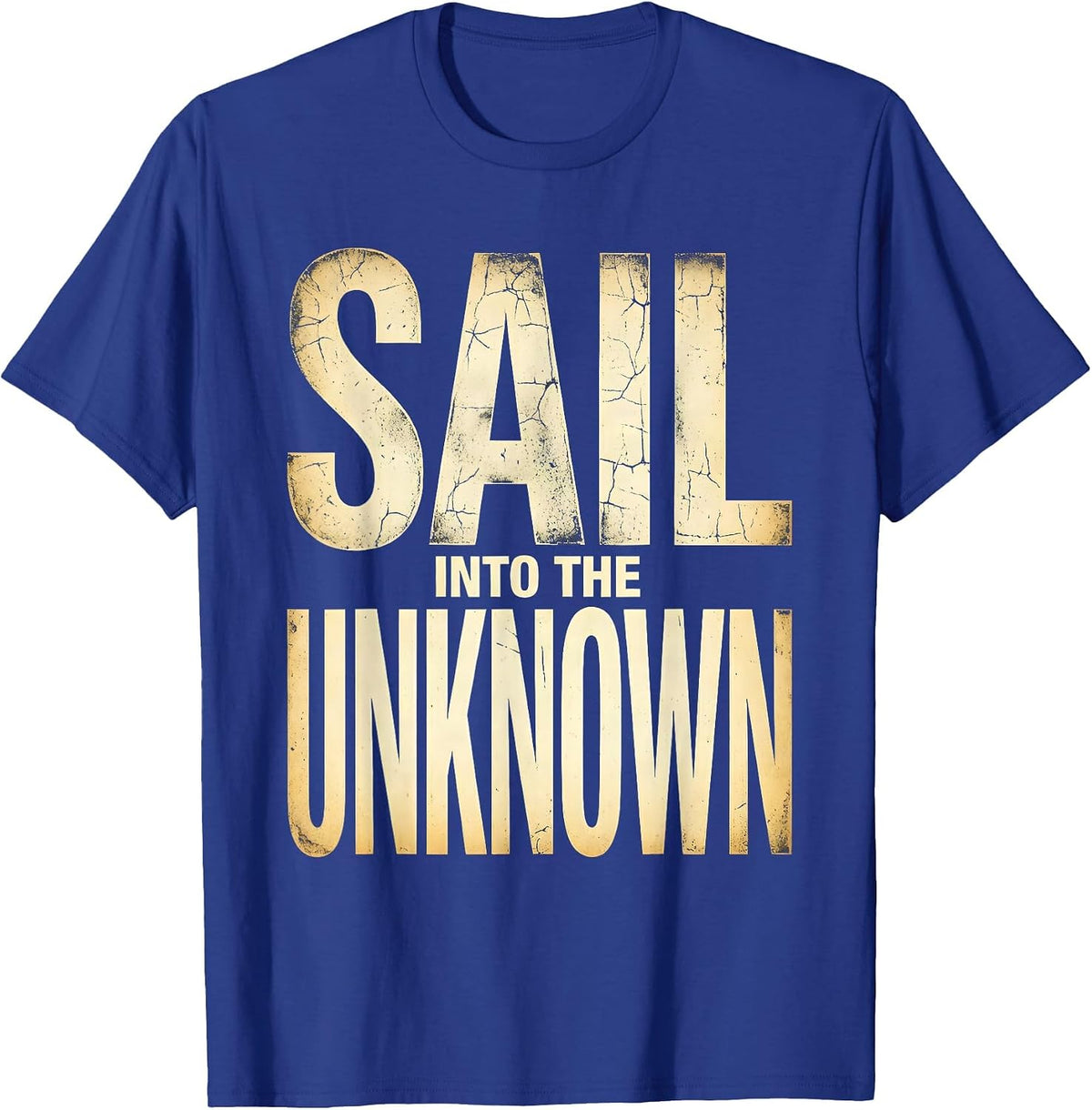 Sail Into The Unknown Columbus Day Design T-Shirt - Royal Blue