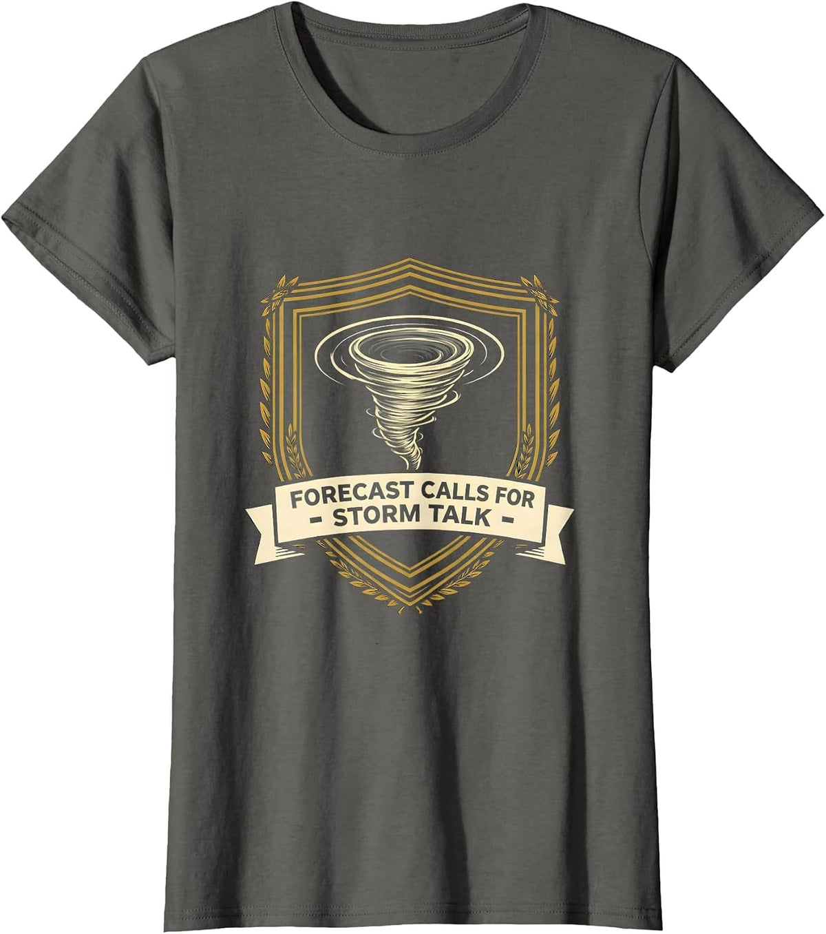 Women's Forecast Calls For Storm Talk Funny Tornado Chaser T-Shirt - Asphalt Grey