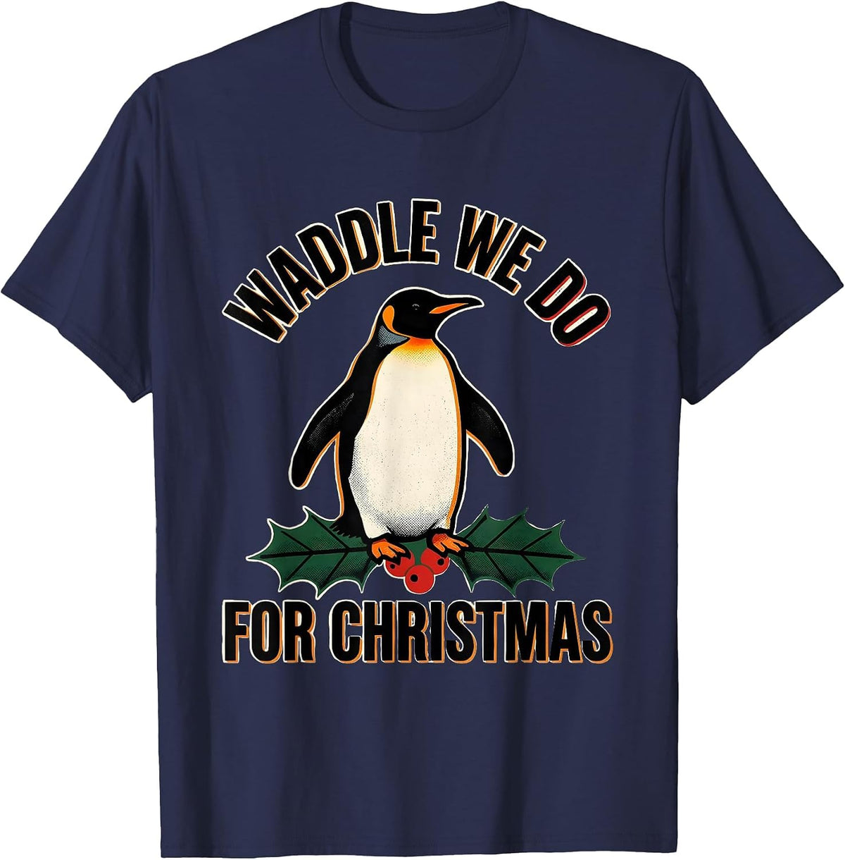 Men's Waddle We Do For Christmas Funny Penguin Lover Christmas T-Shirt - Navy Blue