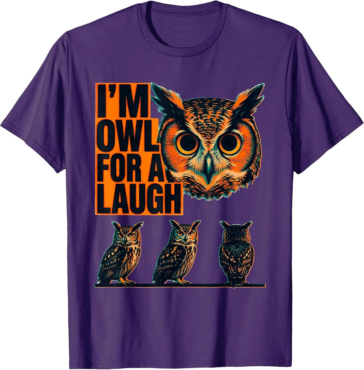 I'm Owl For A Laugh Risograph Retro Owl Lover Humor Gift T-Shirt - Purple