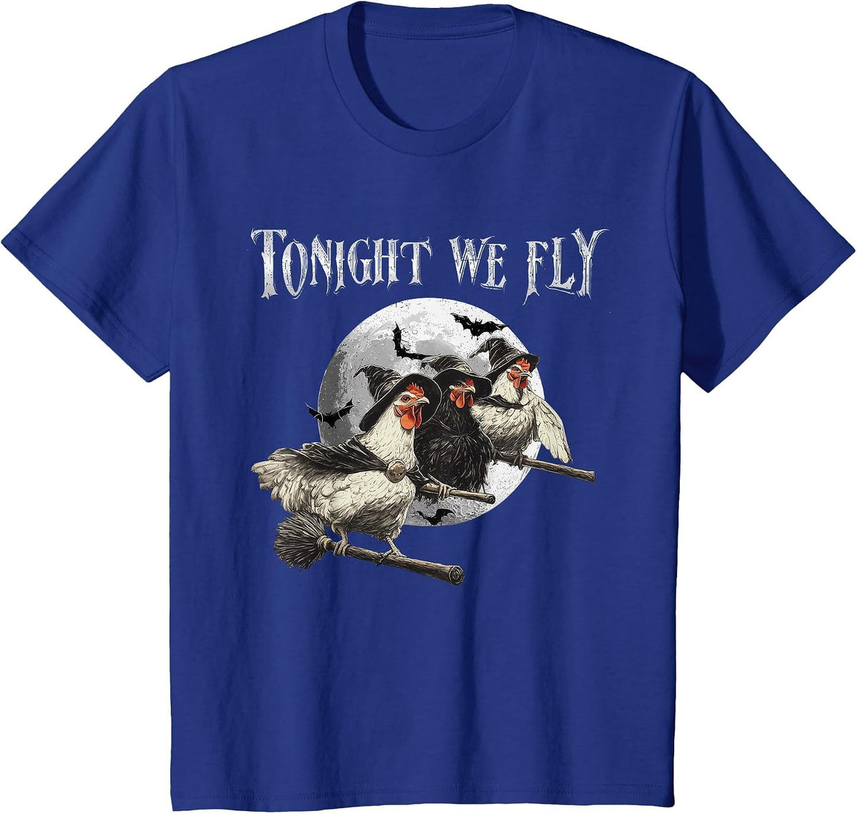 Tonight We Fly Funny Chicken Halloween Costume Spooky Season T-Shirt - Royal Blue