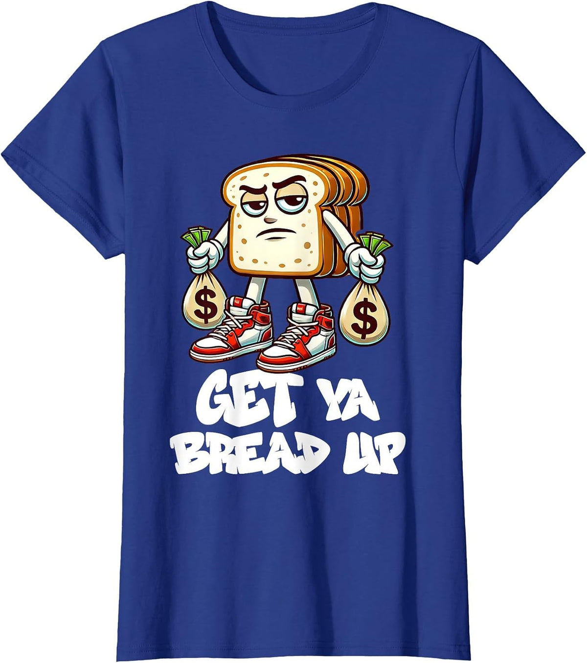 Hip Hop Get Ya Bread Up Urban Streetwear Money Bags Hustle T-Shirt - Royal Blue