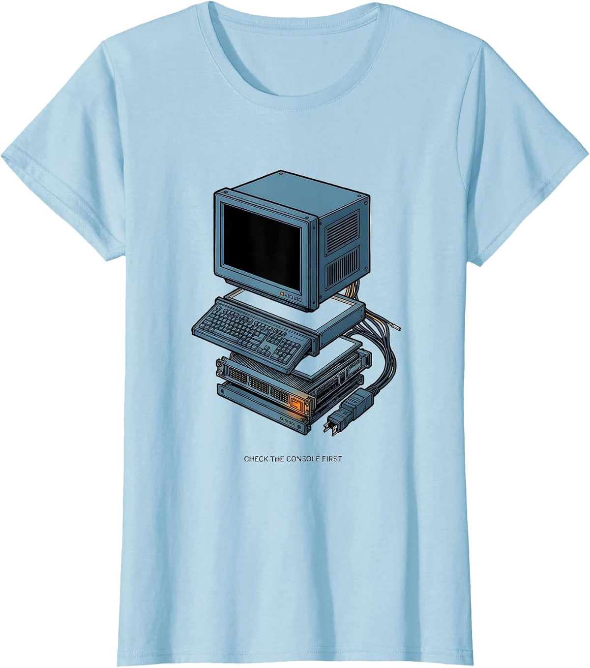 Women's Check The Console First Funny Tech Support Programmer IT T-Shirt - Baby Blue