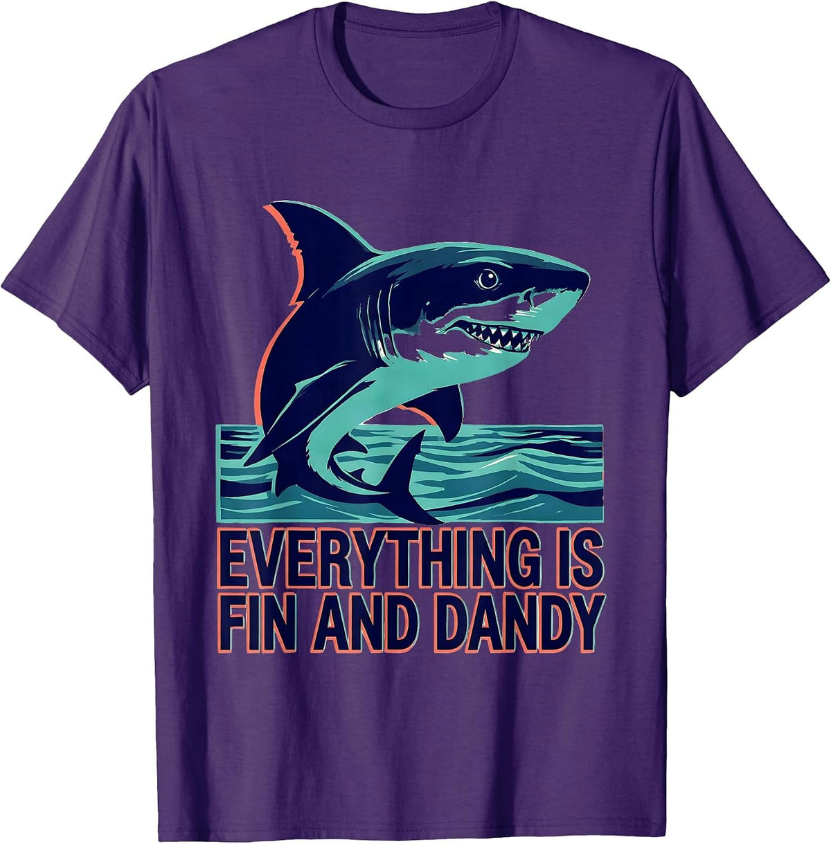 Everything Is Fin And Dandy Funny Shark Lover Ocean Humor T-Shirt - Purple