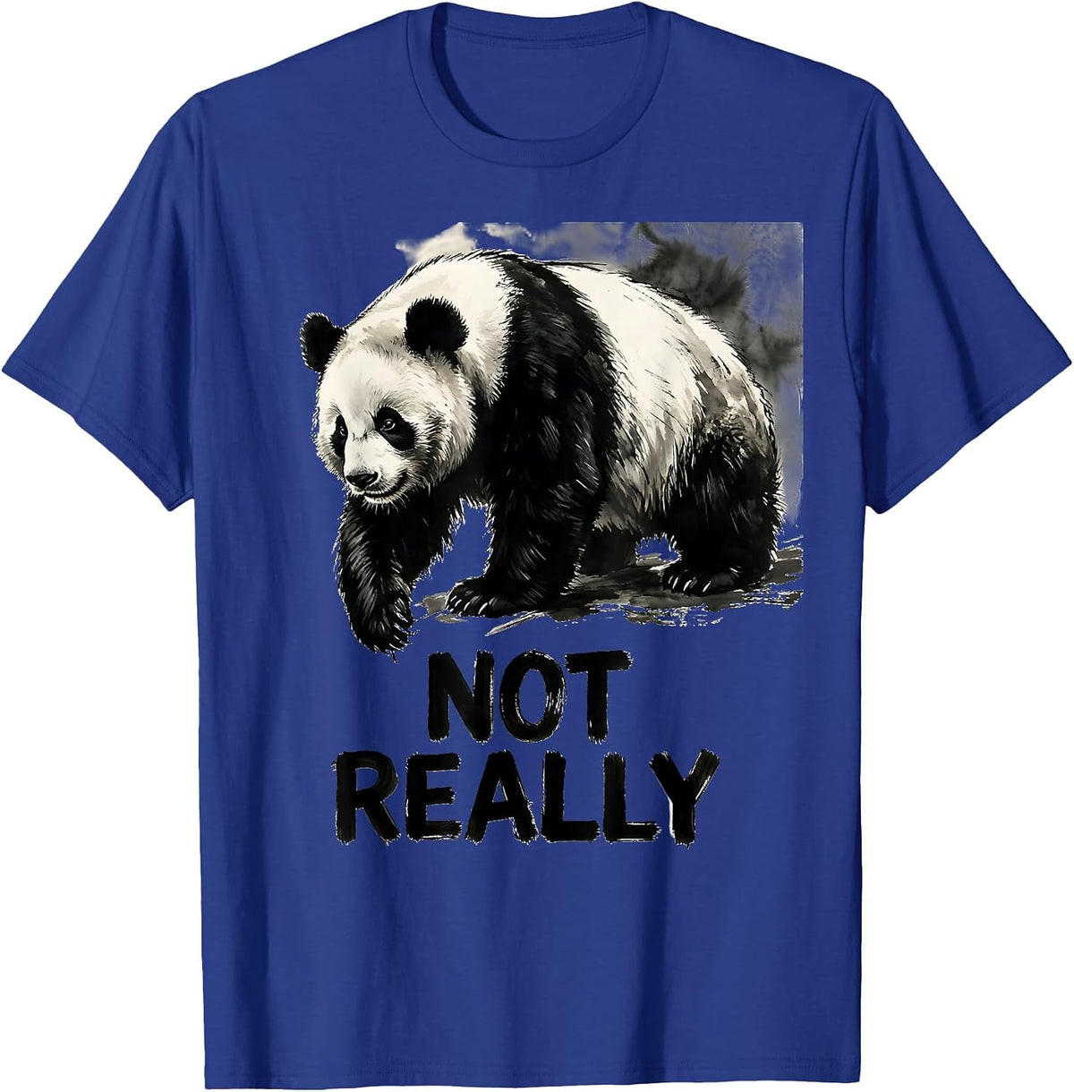 Not Really Funny Panda Bear Cute Animal Humor Kawaii T-Shirt - Royal Blue