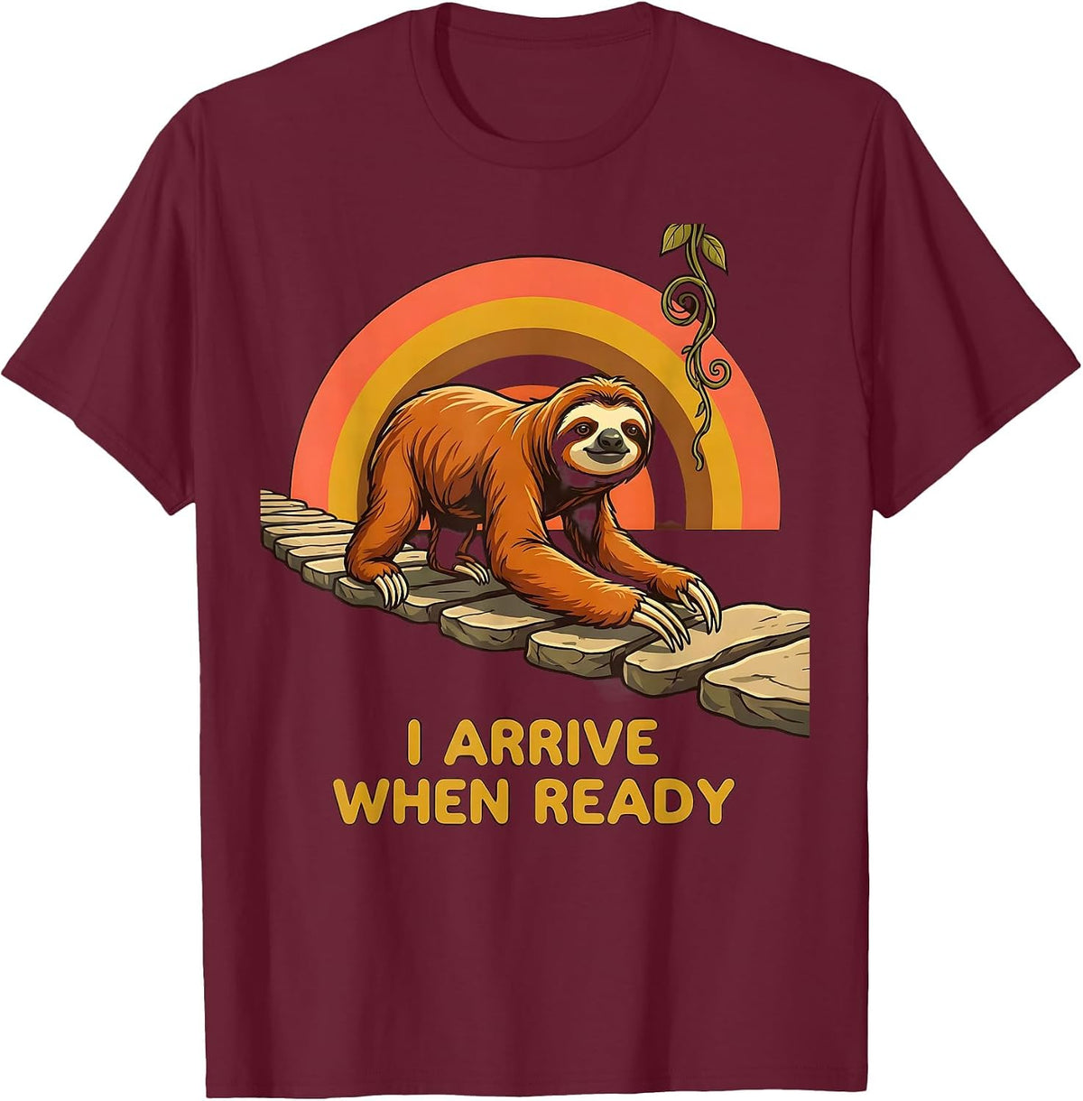 Men's I Arrive When Ready Funny Sloth Humor Gift for Sloth Lovers T-Shirt - Burgundy