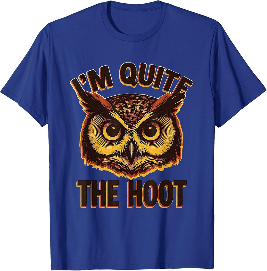 I'm Quite The Hoot Vintage Owl Bird Lover Humor T-Shirt - Royal Blue