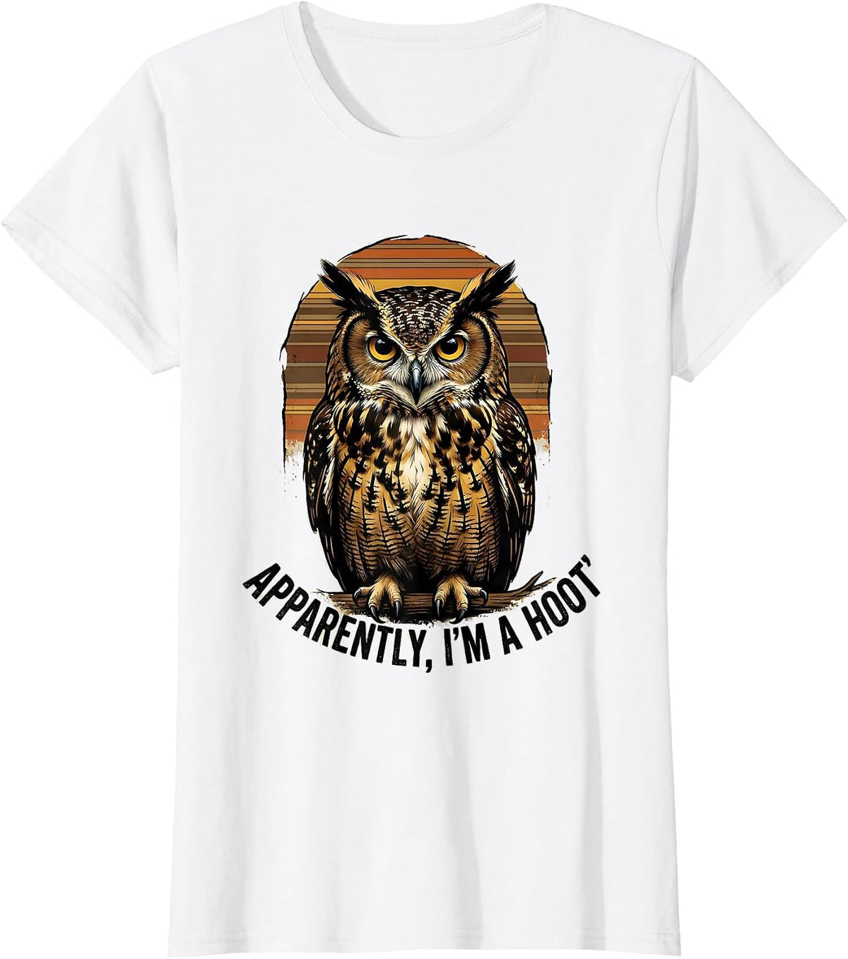 Women's Apparently, I'm A Hoot Distressed Owl Bird Lover Humor T-Shirt - White