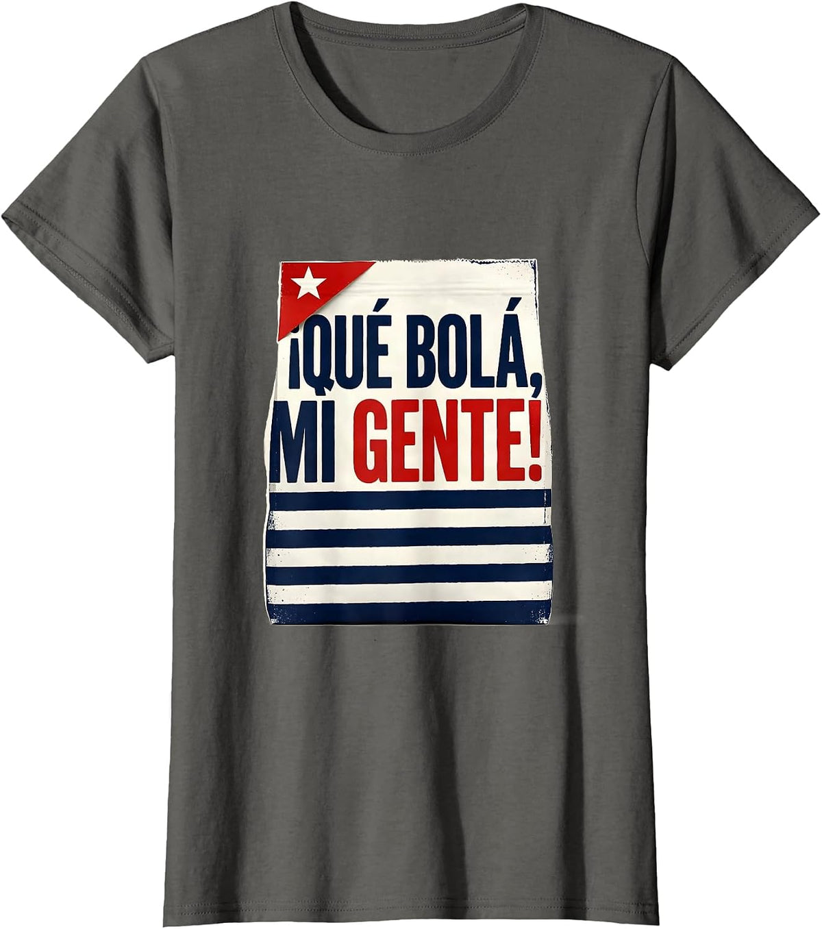 Women's ¡Qué Bolá, Mi Gente! Cuban Heritage Flag Humor Food Pride T-Shirt - Asphalt Grey