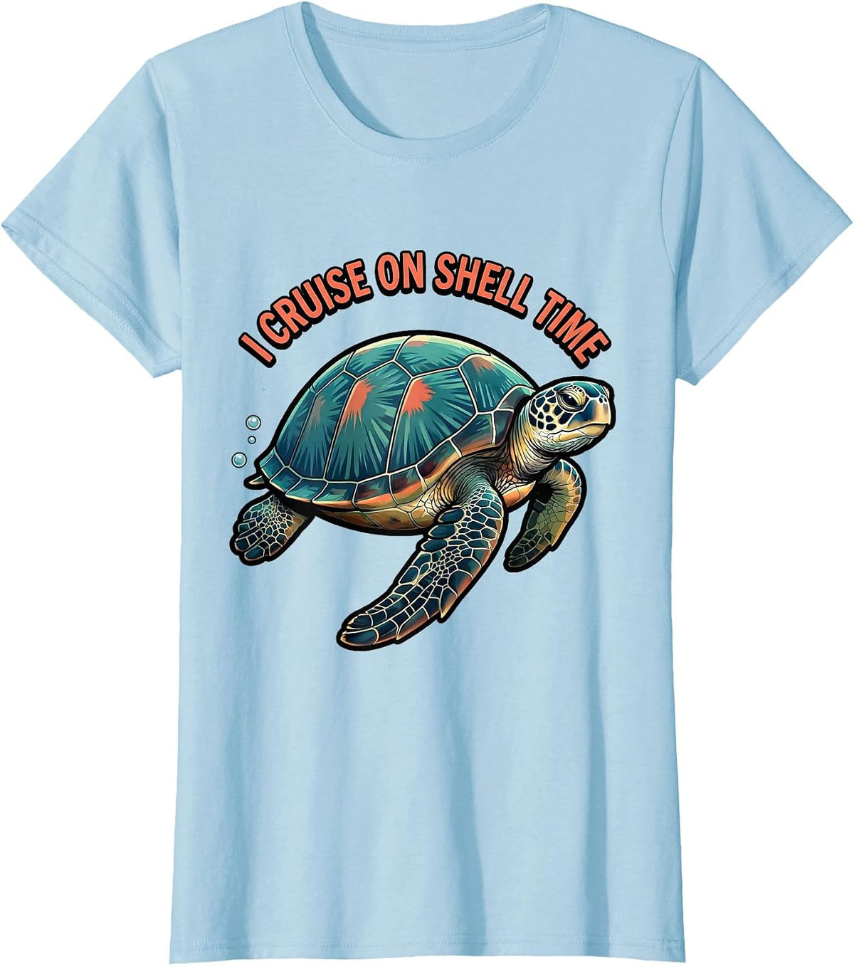 I Cruise On Shell Time Funny Sea Turtle Lover Gift T-Shirt - Baby Blue
