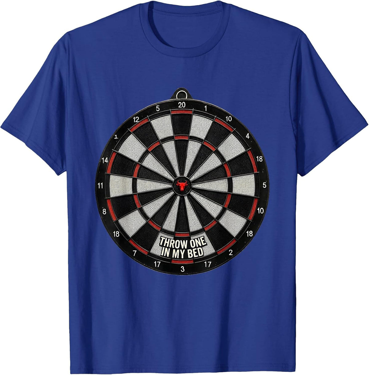 Throw One In My Bed Op Art Moire Darts Player Humor T-Shirt - Royal Blue