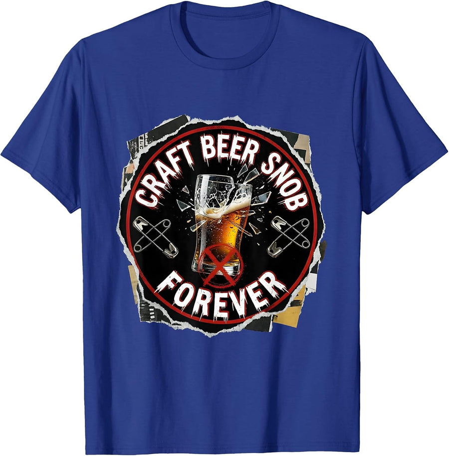 Craft Beer Snob Forever Brew Lover Design T-Shirt - Royal Blue