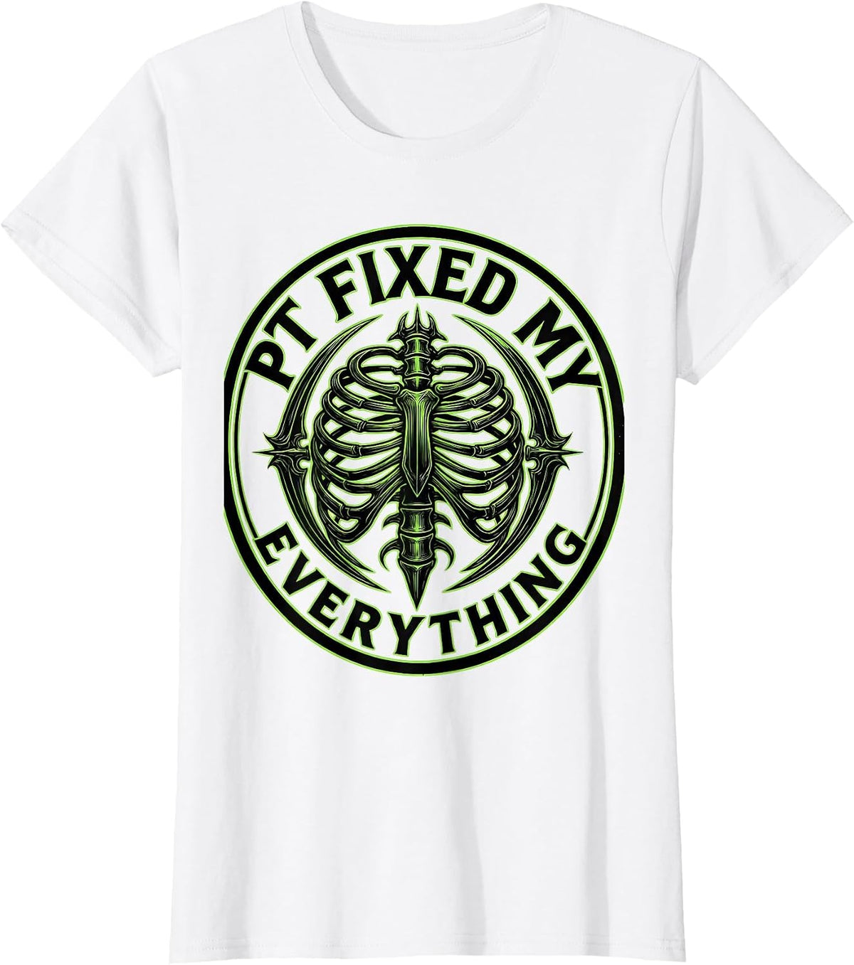 Women's PT Fixed My Everything Physical Therapy Design T-Shirt - White