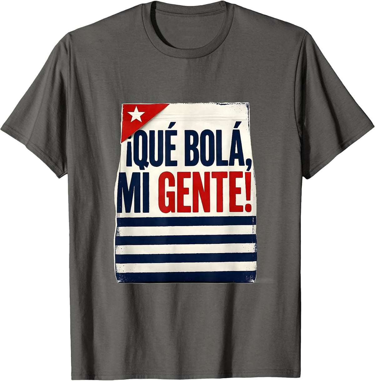 Men's ¡Qué Bolá, Mi Gente! Cuban Heritage Flag Humor Food Pride T-Shirt - Asphalt Grey