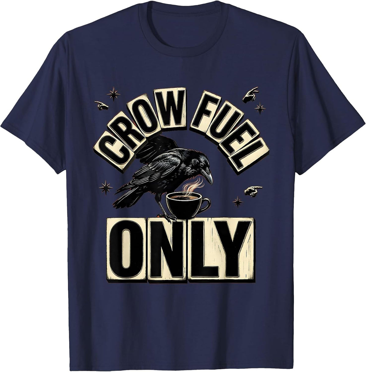 Men's Crow Fuel Only Funny Crow Lover Design T-Shirt - Navy Blue