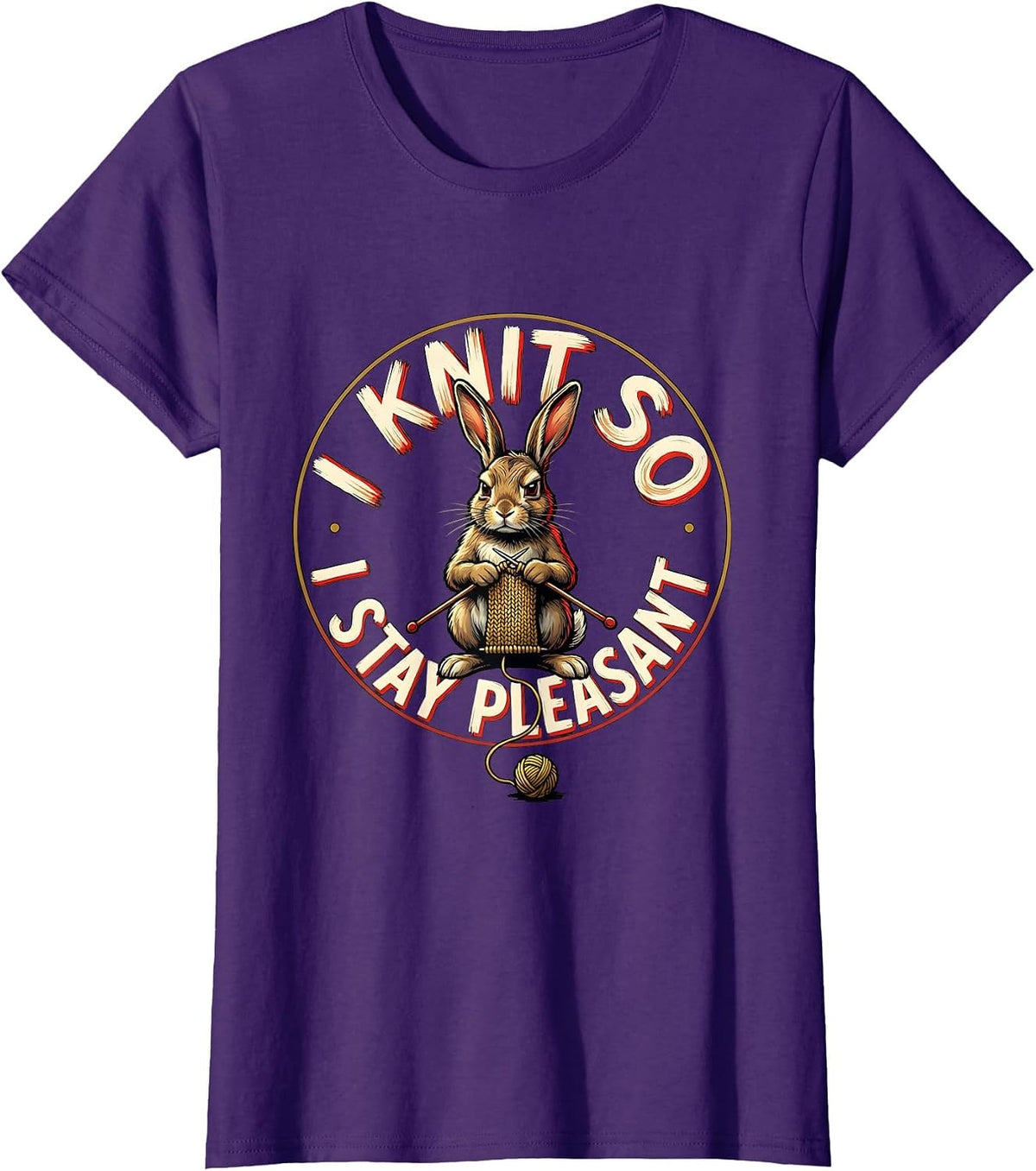 Women's I Knit So I Stay Pleasant Funny Knitting Yarn Craft Humor T-Shirt - Purple