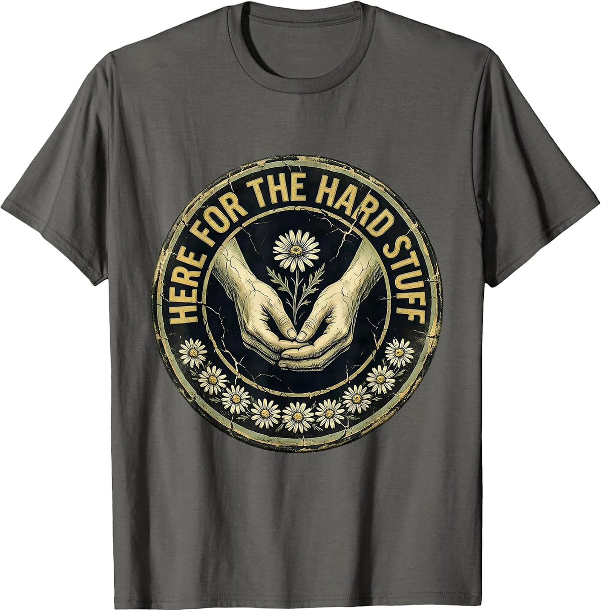 Men's Here for the Hard Stuff Social Worker Design T-Shirt - Asphalt Grey