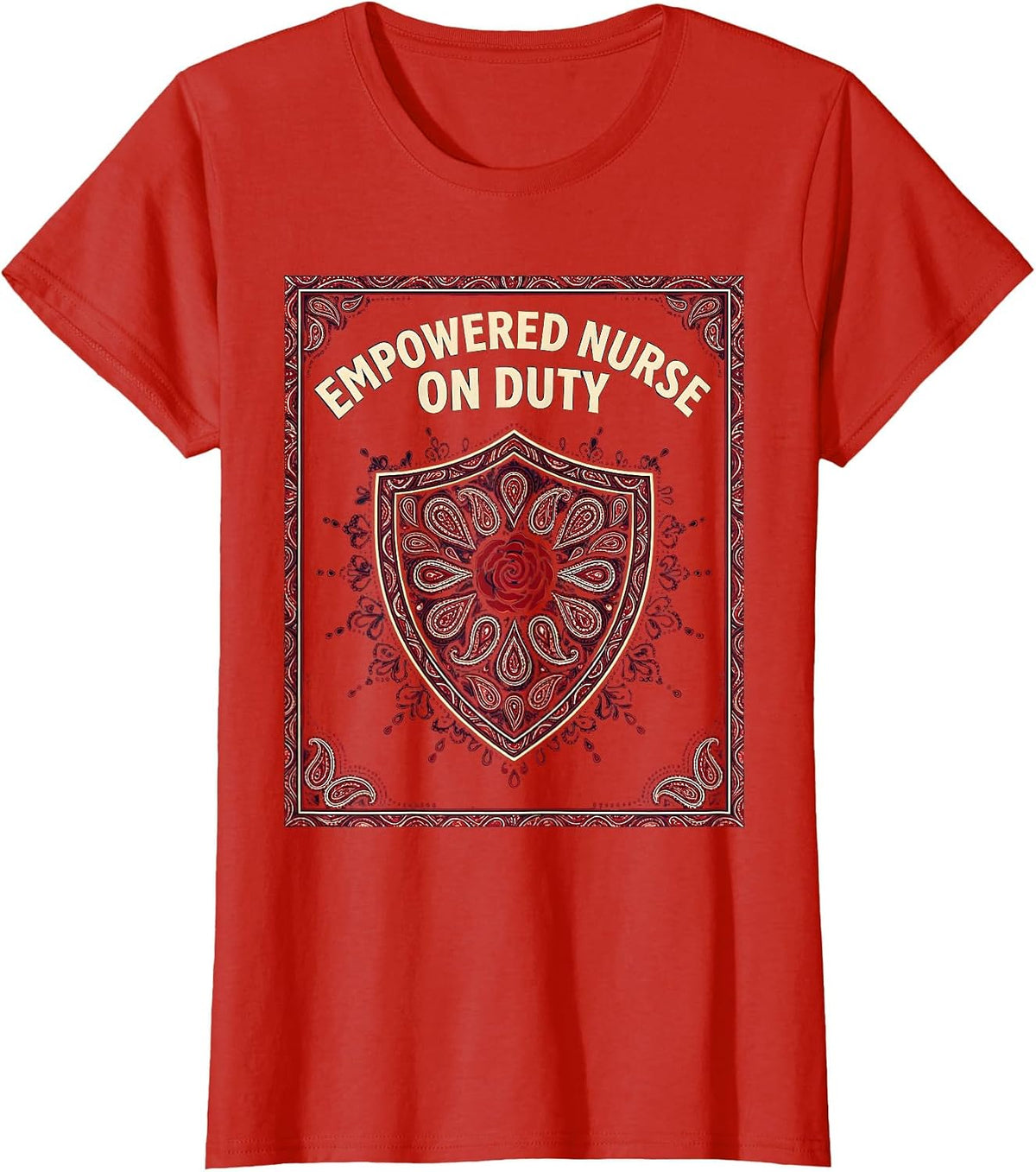 Women's Empowered Nurse On Duty Nursing Design T-Shirt - Red