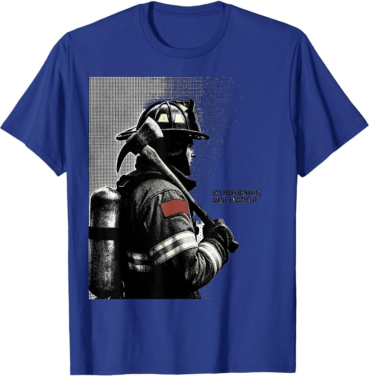 Men's 343 Firefighters Went Toward It Patriotic Tribute September T-Shirt - Royal Blue