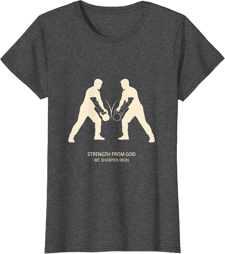Women's Strength From God We Sharpen Iron Christian Men Gym Workout T-Shirt - Dark Heather Grey