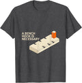 Men's A Bench Hook Is Necessary Funny Woodworker Carpenter Gift T-Shirt - Dark Heather Grey