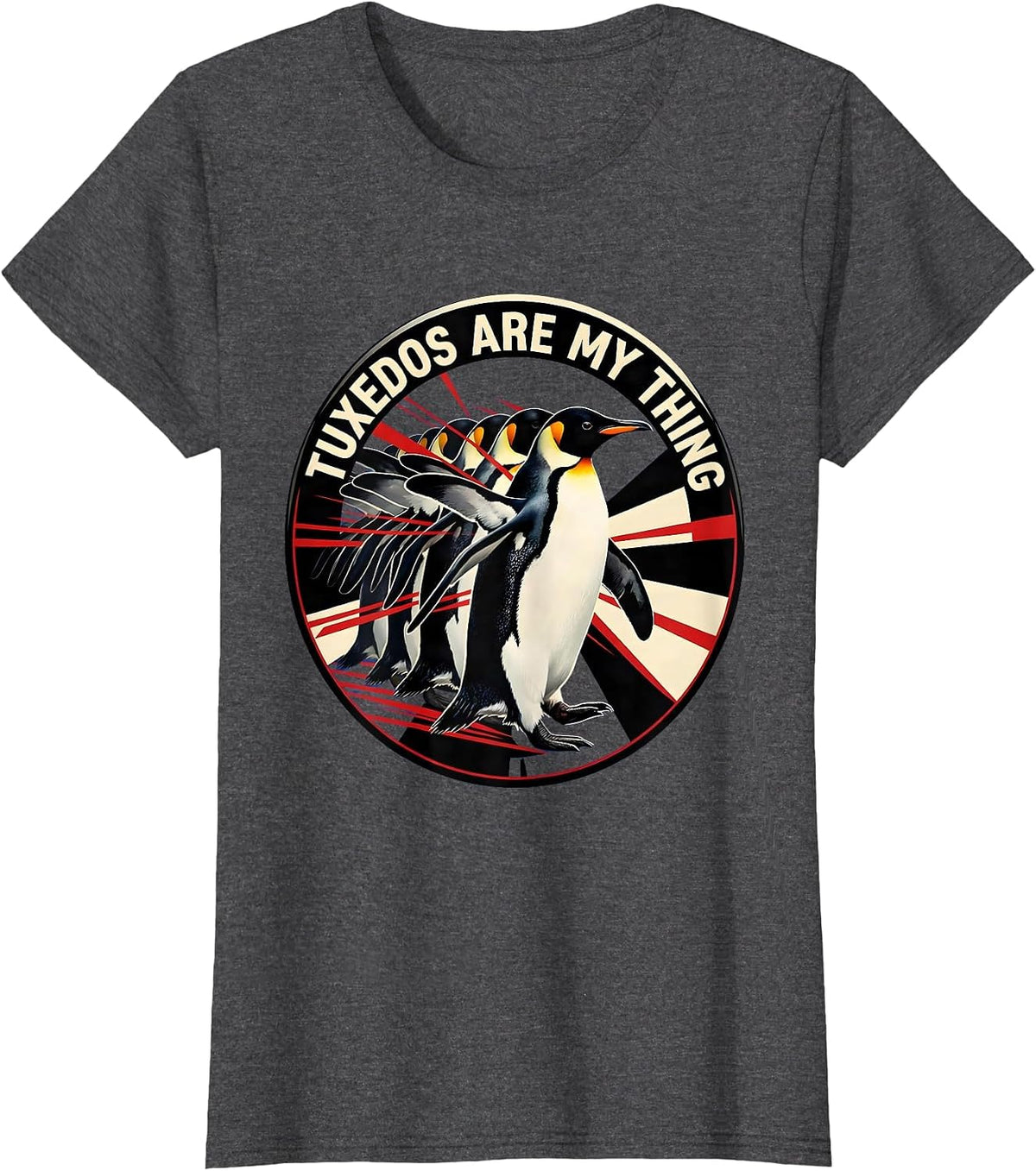 Women's Tuxedos Are My Thing Funny Penguin Design T-Shirt - Dark Heather Grey