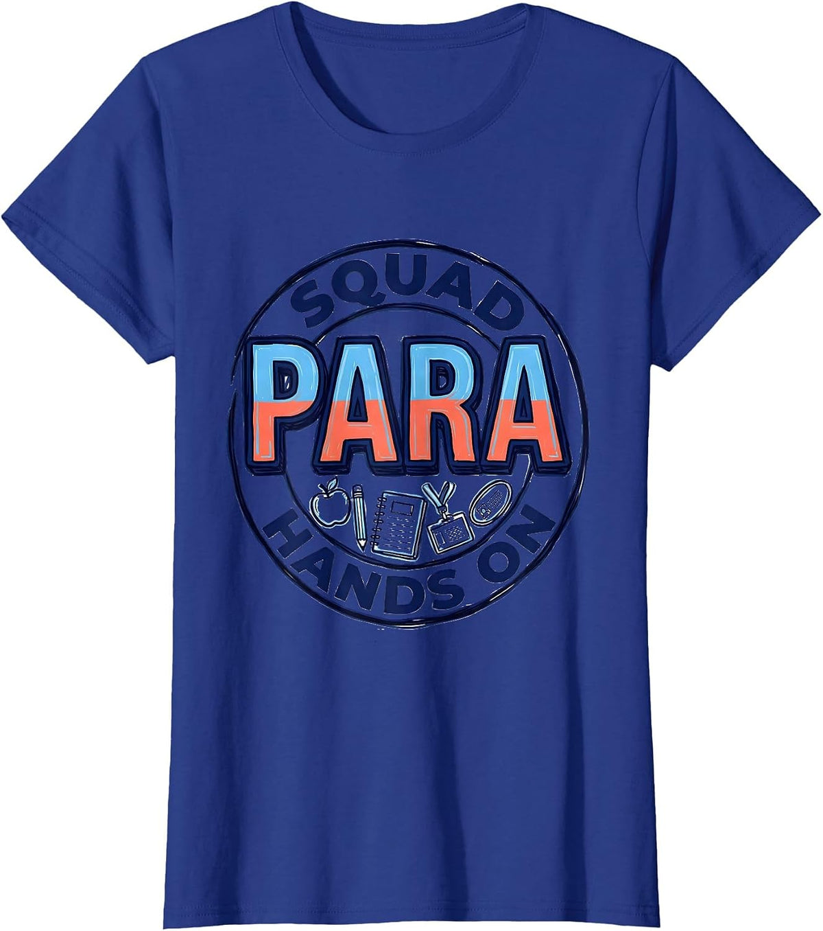 Women's Para Squad Hands On Paraprofessional Paraeducator Back To T-Shirt - Royal Blue