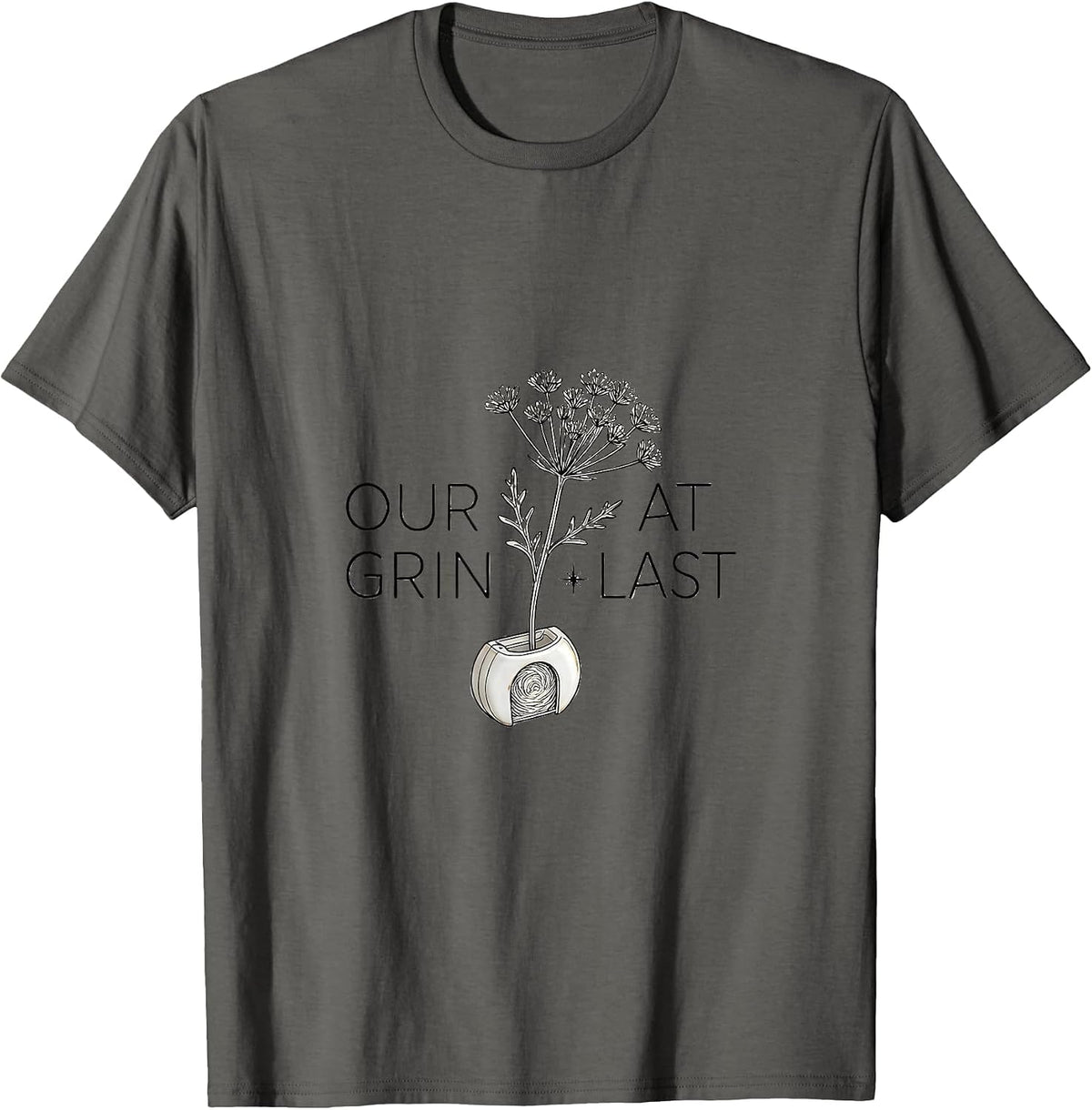 Our Grin At Last Funny Dental Hygienist Dental Assistant T-Shirt - Asphalt Grey
