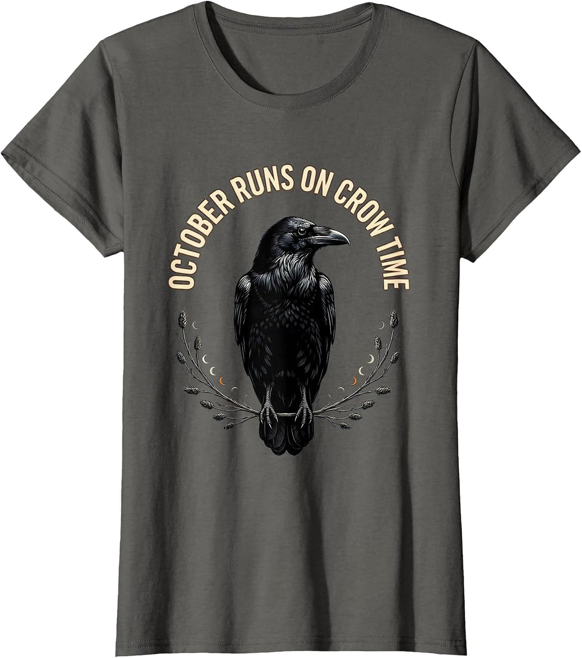 Women's October Runs On Crow Time Gothic Nature Bird Lover Art T-Shirt - Asphalt Grey