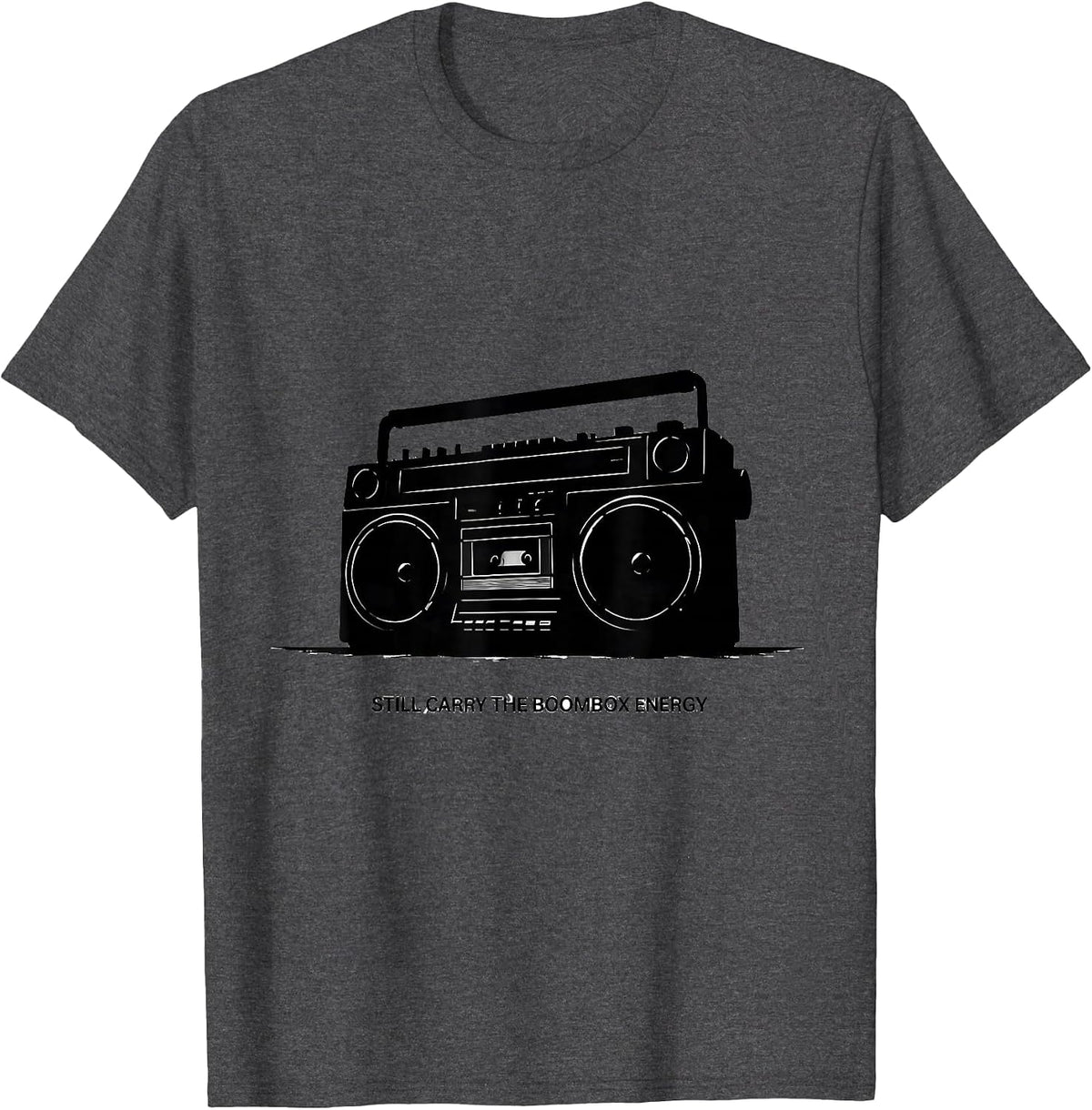 Still Carry The Boombox Energy Nostalgic 90s Hip-Hop Rap T-Shirt - Dark Heather Grey