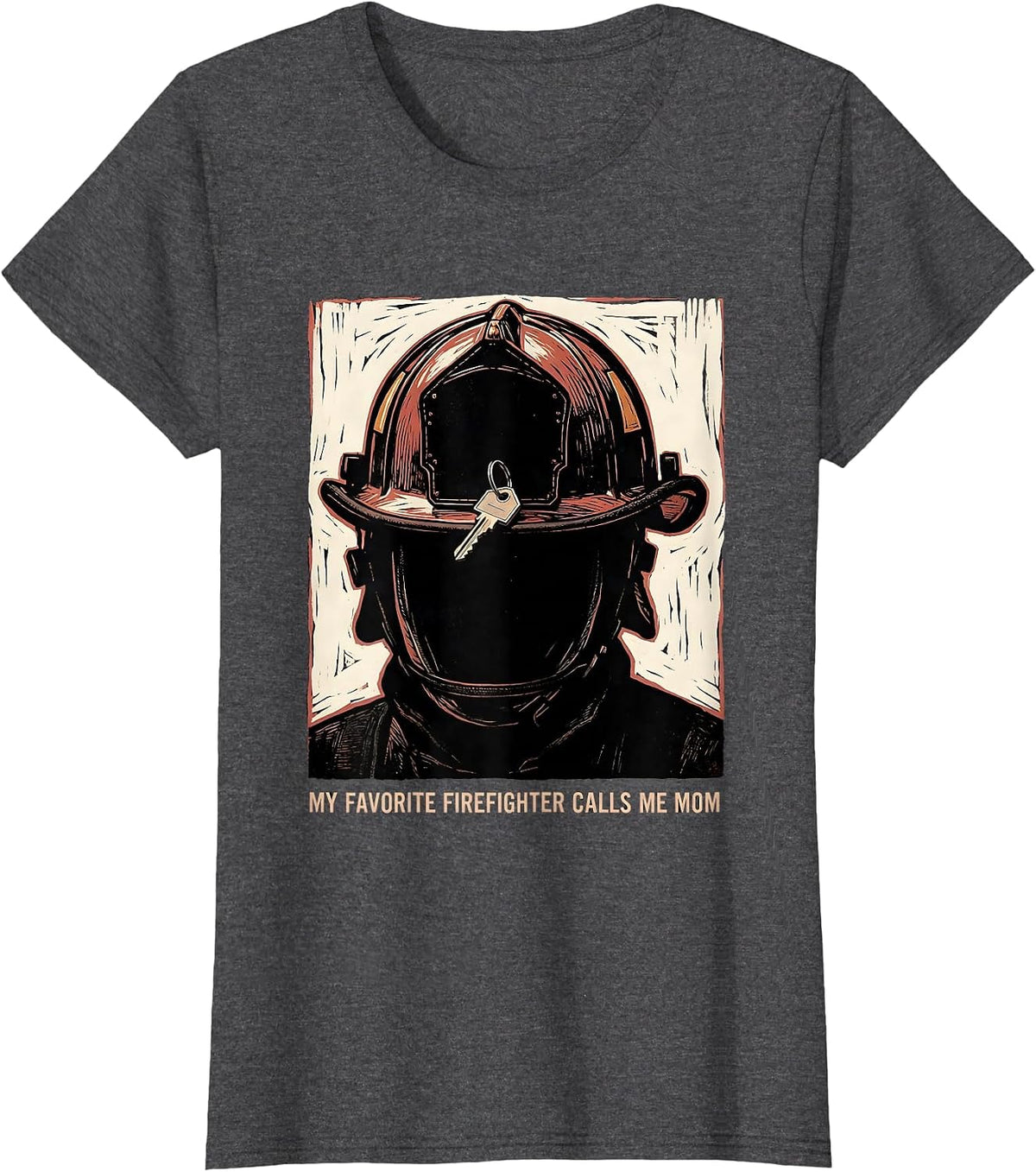 Women's My Favorite Firefighter Calls Me Mom Linocut Thin Red Line T-Shirt - Dark Heather Grey