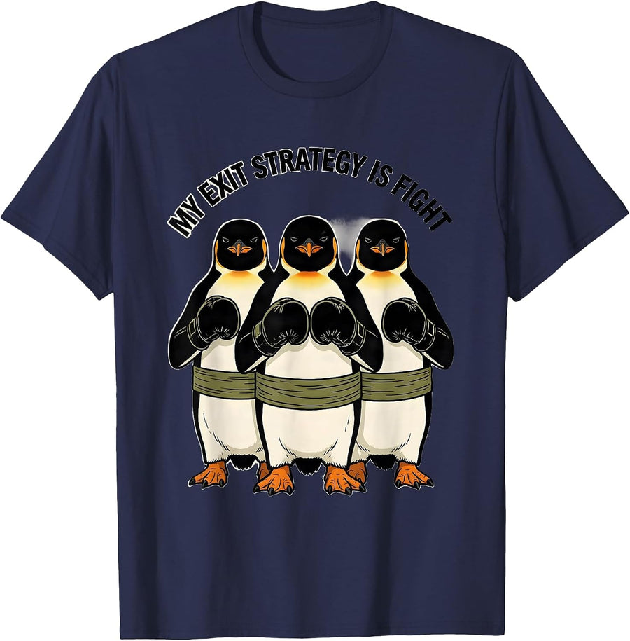 My Exit Strategy Is Fight Funny Penguin Martial Arts Humor T-Shirt - Navy Blue