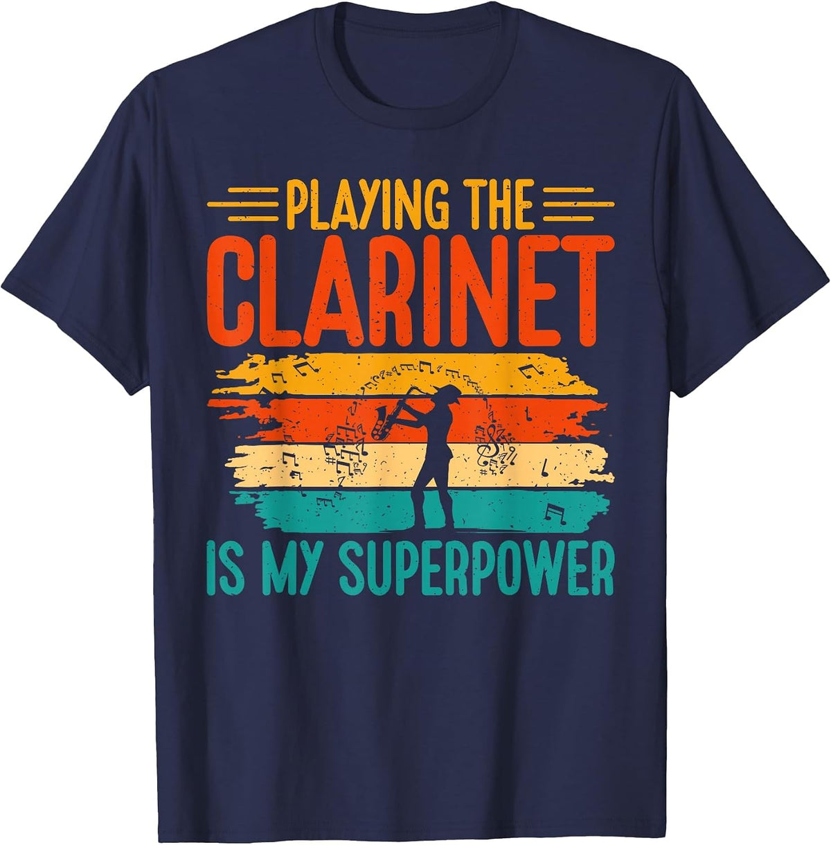 Playing the Clarinet is My Superpower Clarinet T-Shirt - Navy Blue