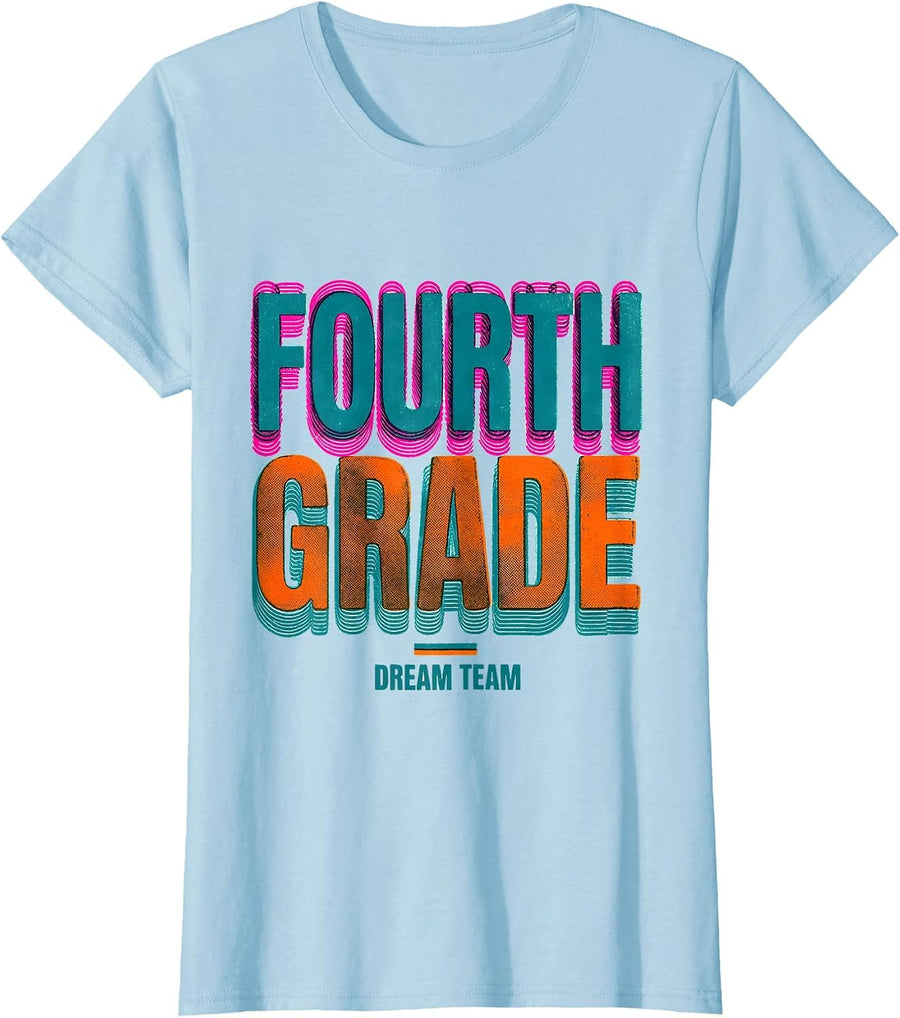 Women's Fourth Grade Dream Team Cheerful Back to School Teacher T-Shirt - Baby Blue