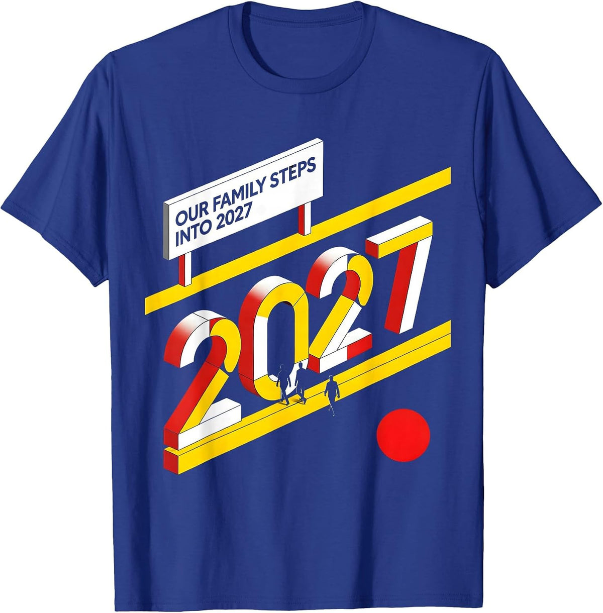 Men's Our Family Steps Into 2027 Bauhaus Modernist Family Party T-Shirt - Royal Blue
