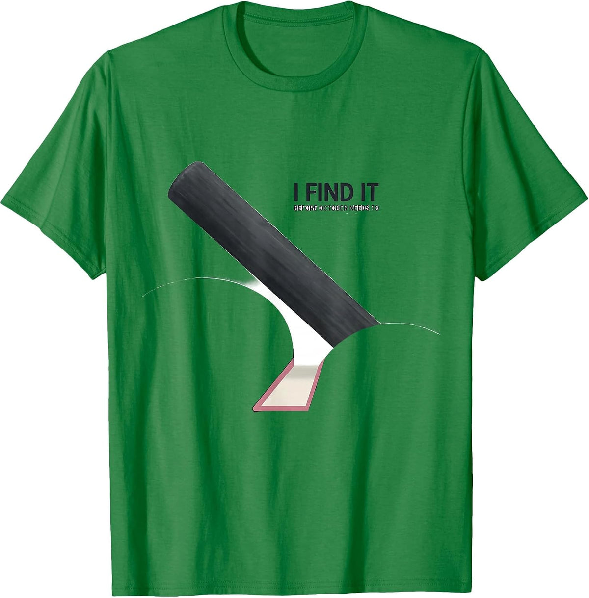 Men's I Find It Before October Needs To Minimalist Radiology Tech T-Shirt - Kelly Green