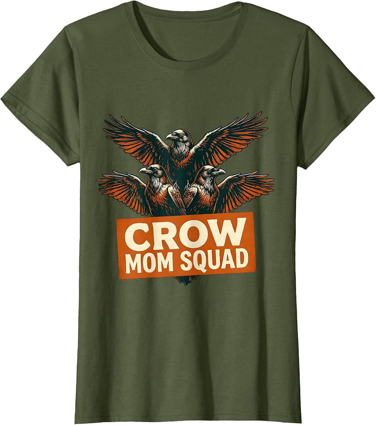 Women's Crow Mom Squad Funny Bird Lover Design T-Shirt - Olive Green