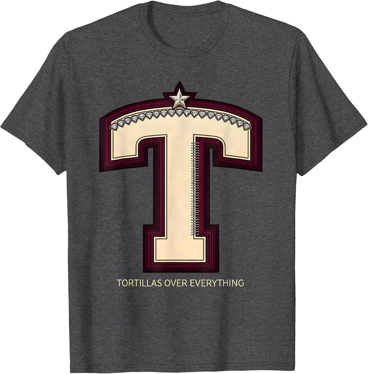 Tortillas Over Everything Mexican Food Pride Design T-Shirt - Dark Heather Grey