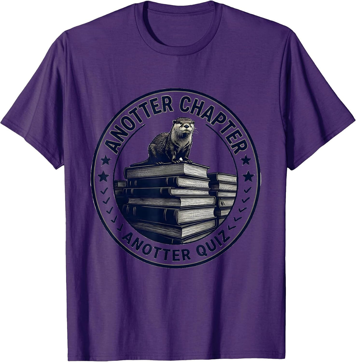 Anotter Chapter Anotter Quiz Cute Otter Lover Humor T-Shirt - Purple