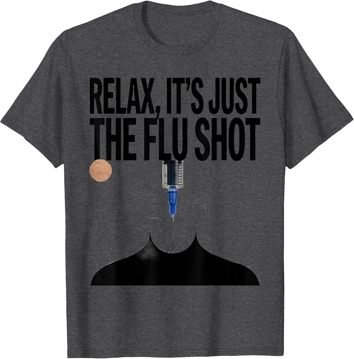 Men's Relax It's Just The Flu Shot Funny Pharmacy Technician Humor T-Shirt - Dark Heather Grey