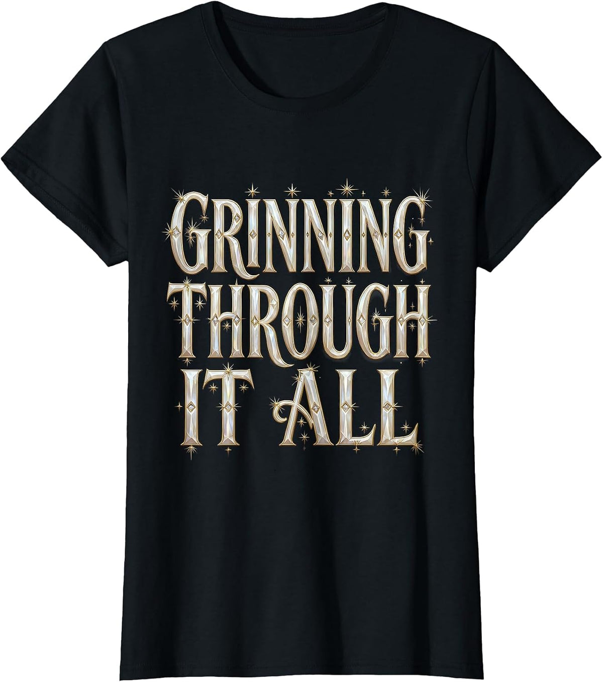Never Better Skeleton Grinning Through It All T-Shirt - Black
