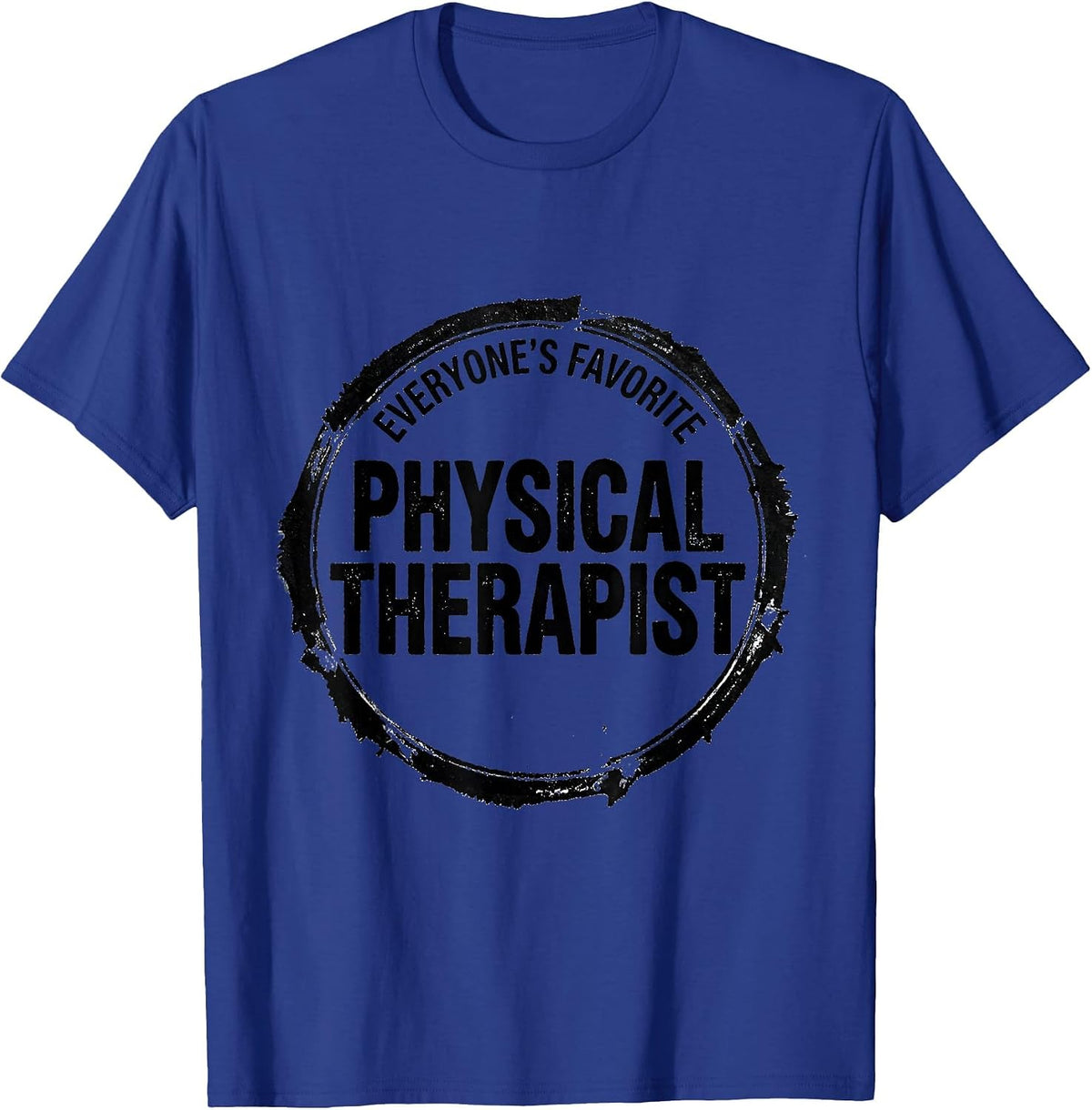 Men's Everyone's Favorite Physical Therapist Rubber Stamp T-Shirt - Royal Blue